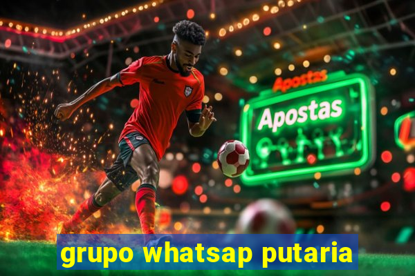 grupo whatsap putaria